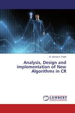 Analysis, Design and implementation of New Algorithms in CR