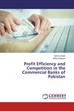 Profit Efficiency and Competition in the Commercial Banks of Pakistan