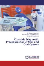 Chairside Diagnostic Procedures for OPMDs and Oral Cancers