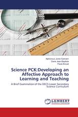 Science PCK:Developing an Affective Approach to Learning and Teaching
