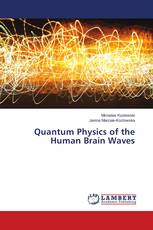 Quantum Physics of the Human Brain Waves