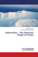 Antarctikos – The Antarctic Origin of Vedas