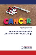 Potential Resistance By Cancer Cells For Multi-Drugs
