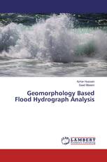 Geomorphology Based Flood Hydrograph Analysis