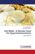 OAT BRAN - A Wonder Food For Hypercholesterolemia