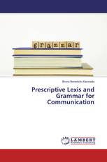 Prescriptive Lexis and Grammar for Communication
