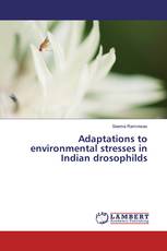 Adaptations to environmental stresses in Indian drosophilds