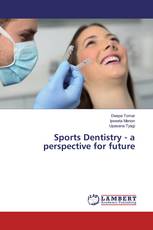 Sports Dentistry - a perspective for future
