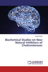 Biochemical Studies on New Natural Inhibitors of Cholinesterases