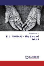 R. S. THOMAS - The Bard of Wales