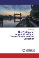 The Problem of Apprenticeship of Observation in Teacher Education