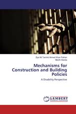 Mechanisms for Construction and Building Policies