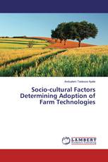 Socio-cultural Factors Determining Adoption of Farm Technologies