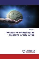 Attitudes to Mental Health Problems in USIU-Africa