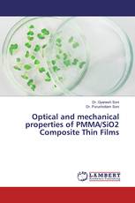 Optical and mechanical properties of PMMA/SiO2 Composite Thin Films