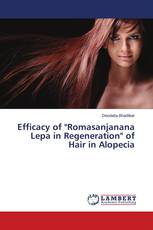 Efficacy of "Romasanjanana Lepa in Regeneration" of Hair in Alopecia