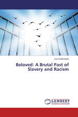 Beloved: A Brutal Past of Slavery and Racism