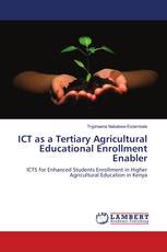 ICT as a Tertiary Agricultural Educational Enrollment Enabler