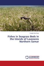 Fishes in Seagrass Beds in the Islands of Lavezares Northern Samar