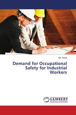 Demand for Occupational Safety for Industrial Workers