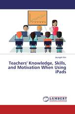 Teachers' Knowledge, Skills, and Motivation When Using iPads