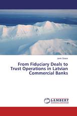 From Fiduciary Deals to Trust Operations in Latvian Commercial Banks