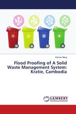 Flood Proofing of A Solid Waste Management System: Kratie, Cambodia