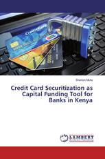 Credit Card Securitization as Capital Funding Tool for Banks in Kenya