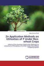 Zn Application Methods on Utilization of P Under Rice-wheat Crops