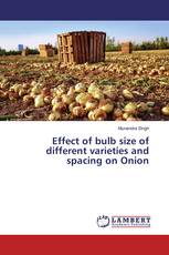 Effect of bulb size of different varieties and spacing on Onion