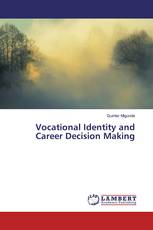 Vocational Identity and Career Decision Making
