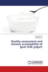 Quality assessment and sensory acceptability of goat milk yogurt