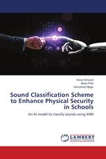Sound Classification Scheme to Enhance Physical Security in Schools