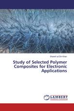 Study of Selected Polymer Composites for Electronic Applications