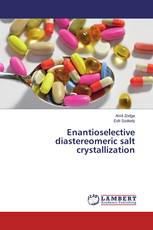 Enantioselective diastereomeric salt crystallization