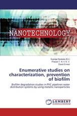 Enumerative studies on characterization, prevention of biofilm