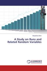 A Study on Runs and Related Random Variables