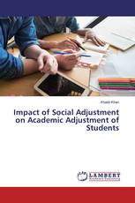 Impact of Social Adjustment on Academic Adjustment of Students