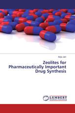 Zeolites for Pharmaceutically Important Drug Synthesis