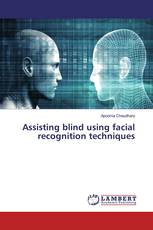 Assisting blind using facial recognition techniques