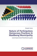 Nature of Participatory Democracy Practices in Madibeng Municipality