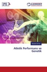 Atletik Performans ve Genetik