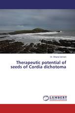 Therapeutic potential of seeds of Cordia dichotoma