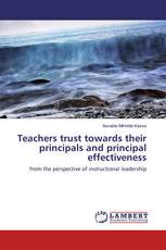 Teachers trust towards their principals and principal effectiveness