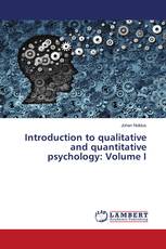 Introduction to qualitative and quantitative psychology: Volume I