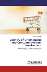 Country of Origin Image and Consumer Product Involvement