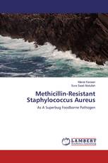 Methicillin-Resistant Staphylococcus Aureus
