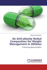 An Anti-obesity Herbal Composition for Weight Management in Athletes