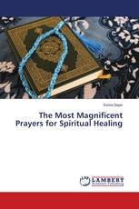 The Most Magnificent Prayers for Spiritual Healing