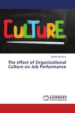 The effect of Organizational Culture on Job Performance